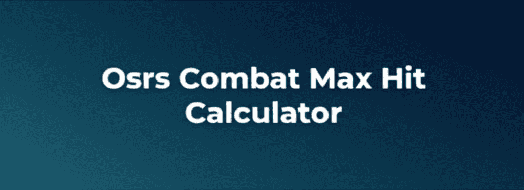 Osrs Combat Max Hit Calculator image illustrating combat statistics